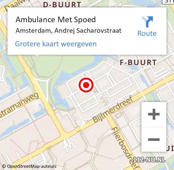Locatie op kaart van de 112 melding: Ambulance Met Spoed Naar Amsterdam, Andrej Sacharovstraat op 25 juli 2019 07:03