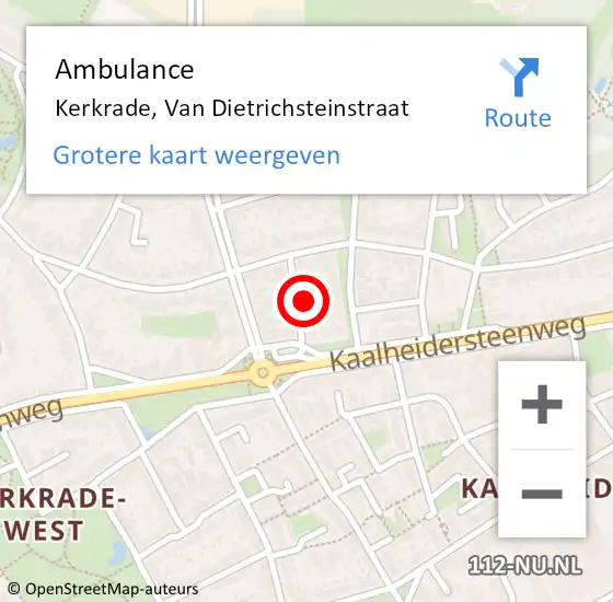 Locatie op kaart van de 112 melding: Ambulance Kerkrade, Van Dietrichsteinstraat op 8 april 2014 15:28