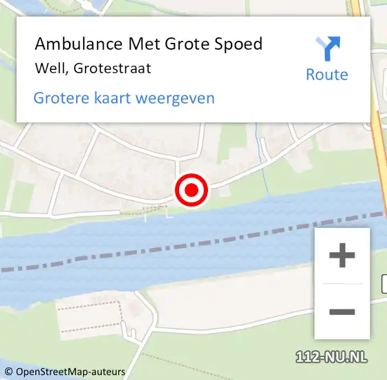 Locatie op kaart van de 112 melding: Ambulance Met Grote Spoed Naar Well, Grotestraat op 27 juli 2019 14:29