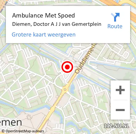 Locatie op kaart van de 112 melding: Ambulance Met Spoed Naar Diemen, Doctor A J J van Gemertplein op 30 juli 2019 11:58