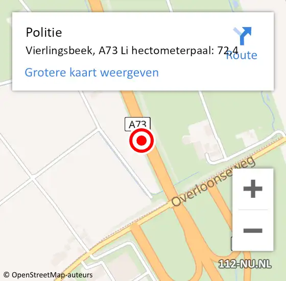 Locatie op kaart van de 112 melding: Politie Vierlingsbeek, A73 Li hectometerpaal: 72,0 op 2 augustus 2019 04:24