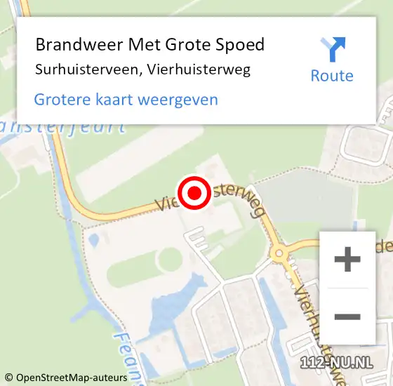 Locatie op kaart van de 112 melding: Brandweer Met Grote Spoed Naar Surhuisterveen, Vierhuisterweg op 7 augustus 2019 15:28