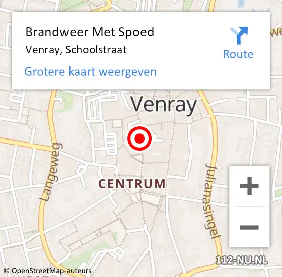 Locatie op kaart van de 112 melding: Brandweer Met Spoed Naar Venray, Schoolstraat op 7 augustus 2019 22:42