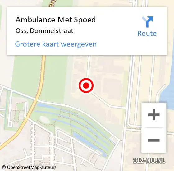 Locatie op kaart van de 112 melding: Ambulance Met Spoed Naar Oss, Dommelstraat op 10 augustus 2019 03:56