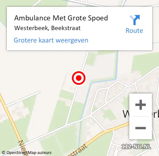 Locatie op kaart van de 112 melding: Ambulance Met Grote Spoed Naar Westerbeek, Beekstraat op 10 augustus 2019 13:47