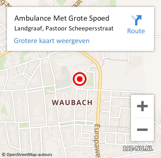 Locatie op kaart van de 112 melding: Ambulance Met Grote Spoed Naar Landgraaf, Pastoor Scheepersstraat op 10 augustus 2019 20:53