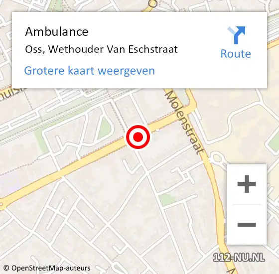 Locatie op kaart van de 112 melding: Ambulance Oss, Wethouder Van Eschstraat op 14 augustus 2019 13:55