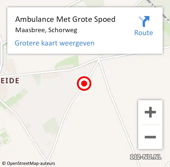 Locatie op kaart van de 112 melding: Ambulance Met Grote Spoed Naar Maasbree, Schorweg op 14 augustus 2019 21:06