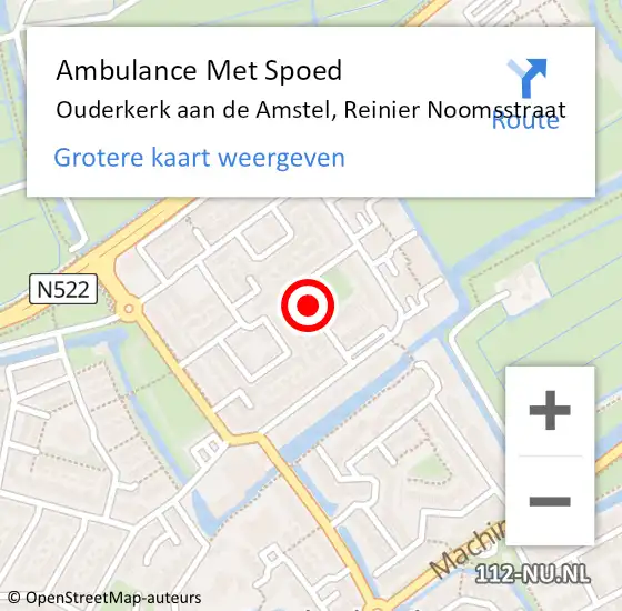 Locatie op kaart van de 112 melding: Ambulance Met Spoed Naar Ouderkerk aan de Amstel, Reinier Noomsstraat op 17 augustus 2019 23:52