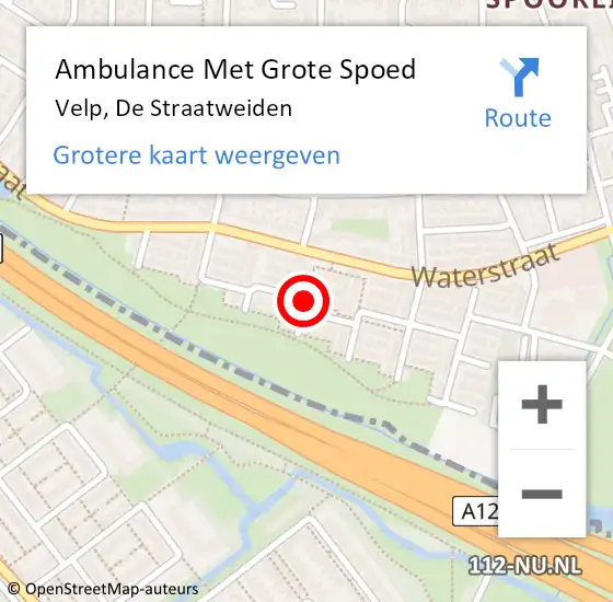 Locatie op kaart van de 112 melding: Ambulance Met Grote Spoed Naar Velp, De Straatweiden op 22 augustus 2019 10:04