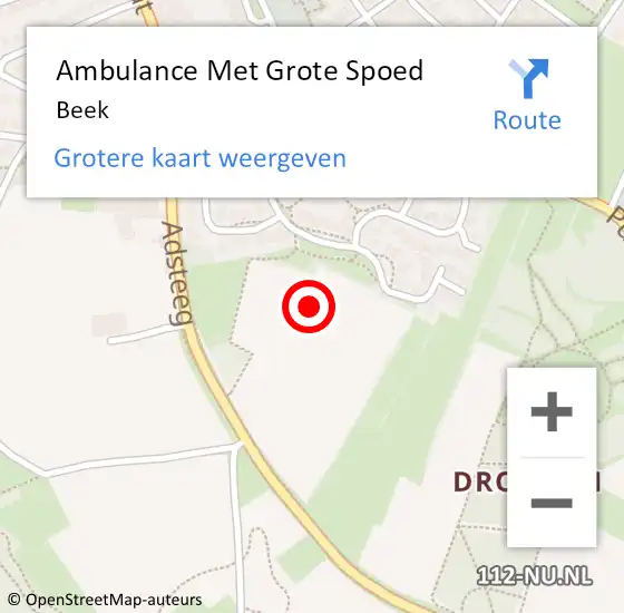 Locatie op kaart van de 112 melding: Ambulance Met Grote Spoed Naar Beek op 22 augustus 2019 17:04