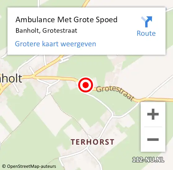 Locatie op kaart van de 112 melding: Ambulance Met Grote Spoed Naar Banholt, Grotestraat op 28 september 2013 11:47