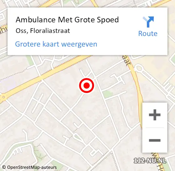 Locatie op kaart van de 112 melding: Ambulance Met Grote Spoed Naar Oss, Floraliastraat op 24 augustus 2019 17:10