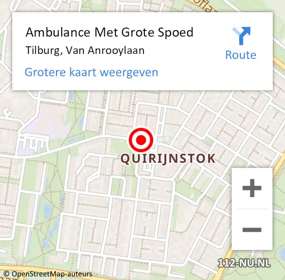 Locatie op kaart van de 112 melding: Ambulance Met Grote Spoed Naar Tilburg, Van Anrooylaan op 29 augustus 2019 15:22