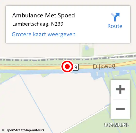 Locatie op kaart van de 112 melding: Ambulance Met Spoed Naar Lambertschaag, N239 op 30 augustus 2019 21:43