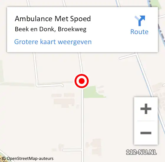 Locatie op kaart van de 112 melding: Ambulance Met Spoed Naar Beek en Donk, Broekweg op 1 september 2019 08:11