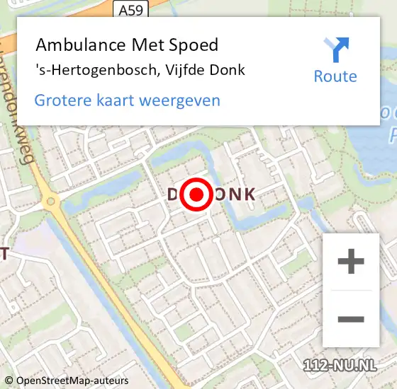 Locatie op kaart van de 112 melding: Ambulance Met Spoed Naar 's-Hertogenbosch, Vijfde Donk op 12 september 2019 09:48