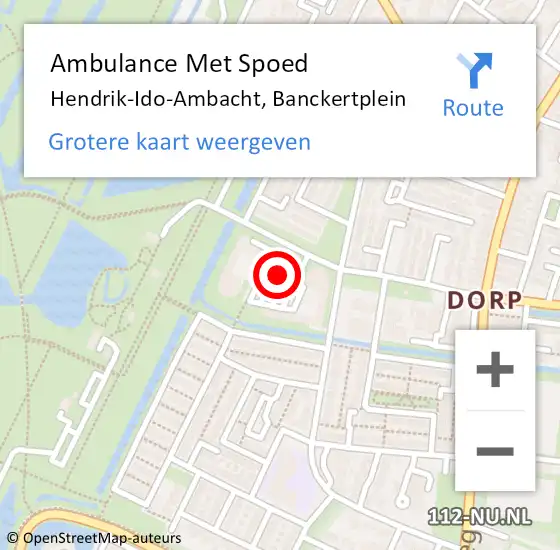 Locatie op kaart van de 112 melding: Ambulance Met Spoed Naar Hendrik-Ido-Ambacht, Banckertplein op 14 september 2019 03:23