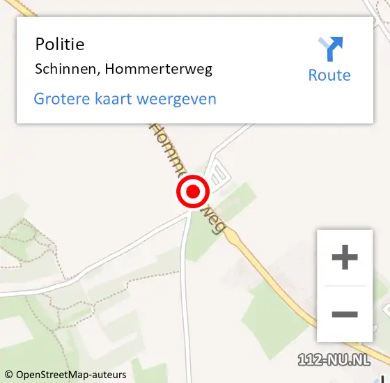 Locatie op kaart van de 112 melding: Politie Schinnen, Hommerterweg op 27 september 2019 12:14