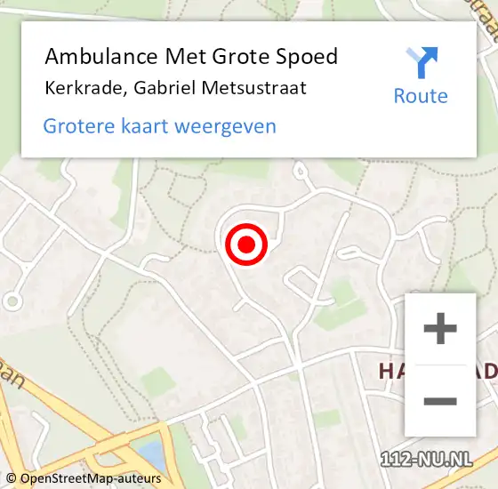 Locatie op kaart van de 112 melding: Ambulance Met Grote Spoed Naar Kerkrade, Gabriel Metsustraat op 15 april 2014 12:08