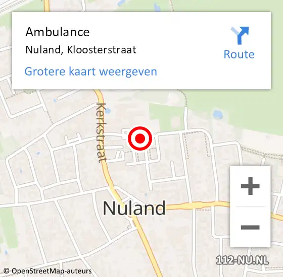 Locatie op kaart van de 112 melding: Ambulance Nuland, Kloosterstraat op 10 oktober 2019 08:39