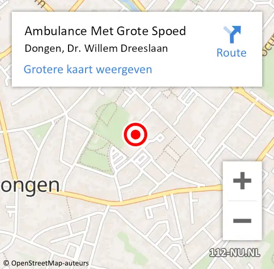 Locatie op kaart van de 112 melding: Ambulance Met Grote Spoed Naar Dongen, Dr. Willem Dreeslaan op 15 oktober 2019 10:03