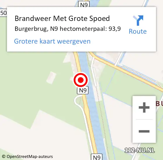 Locatie op kaart van de 112 melding: Brandweer Met Grote Spoed Naar Burgerbrug, N9 hectometerpaal: 93,9 op 15 oktober 2019 18:04