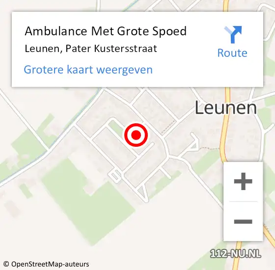 Locatie op kaart van de 112 melding: Ambulance Met Grote Spoed Naar Leunen, Pater Kustersstraat op 16 april 2014 21:58