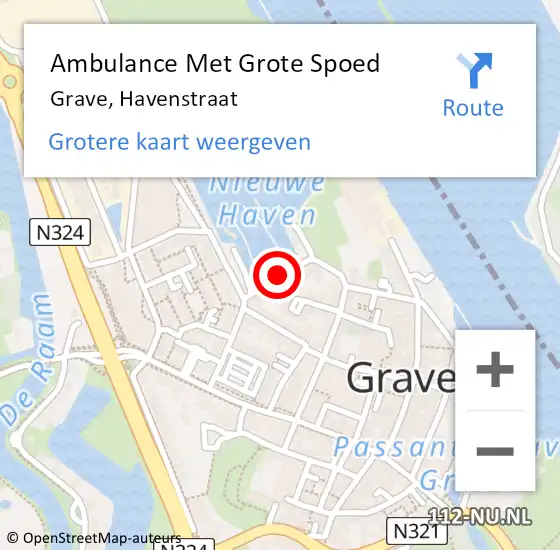 Locatie op kaart van de 112 melding: Ambulance Met Grote Spoed Naar Grave, Havenstraat op 23 oktober 2019 11:30