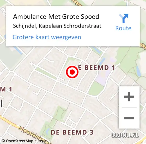 Locatie op kaart van de 112 melding: Ambulance Met Grote Spoed Naar Schijndel, Kapelaan Schroderstraat op 27 oktober 2019 10:39