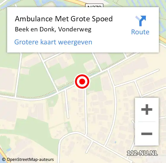 Locatie op kaart van de 112 melding: Ambulance Met Grote Spoed Naar Beek en Donk, Vonderweg op 31 oktober 2019 09:44