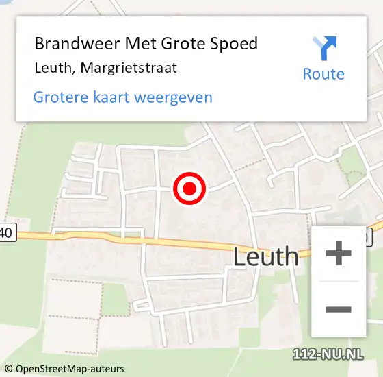 Locatie op kaart van de 112 melding: Brandweer Met Grote Spoed Naar Leuth, Margrietstraat op 4 november 2019 02:07