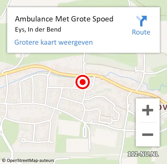 Locatie op kaart van de 112 melding: Ambulance Met Grote Spoed Naar Eys, In der Bend op 18 april 2014 18:51