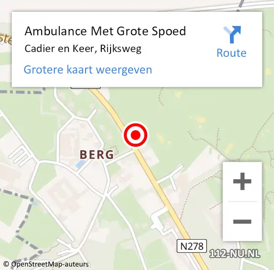 Locatie op kaart van de 112 melding: Ambulance Met Grote Spoed Naar Cadier en Keer, Rijksweg op 19 april 2014 21:07