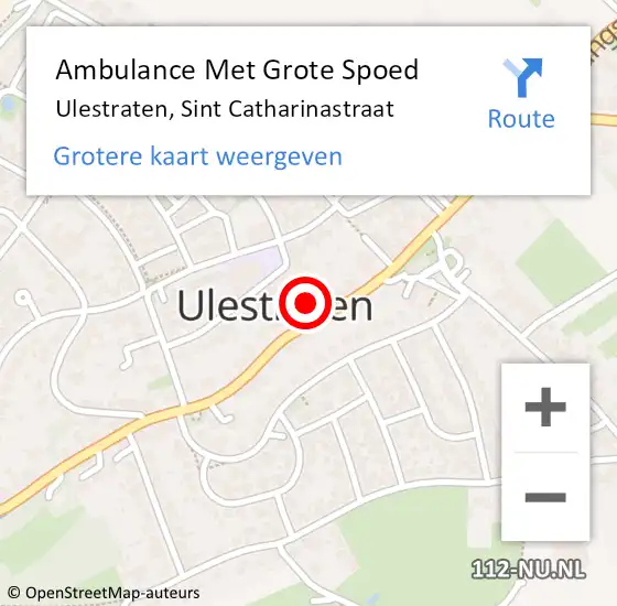 Locatie op kaart van de 112 melding: Ambulance Met Grote Spoed Naar Ulestraten, Sint Catharinastraat op 20 april 2014 00:37