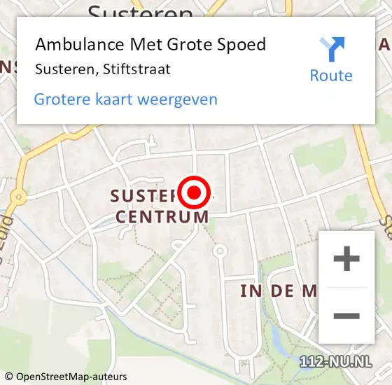 Locatie op kaart van de 112 melding: Ambulance Met Grote Spoed Naar Susteren, Stiftstraat op 20 april 2014 22:08