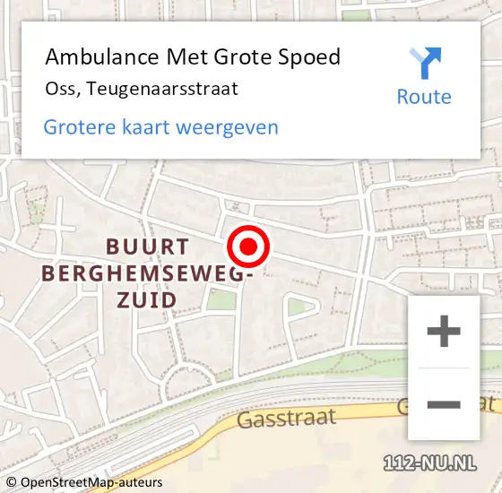 Locatie op kaart van de 112 melding: Ambulance Met Grote Spoed Naar Oss, Teugenaarsstraat op 26 november 2019 15:30