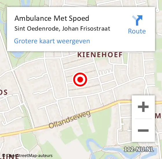 Locatie op kaart van de 112 melding: Ambulance Met Spoed Naar Sint Oedenrode, Johan Frisostraat op 1 december 2019 00:07