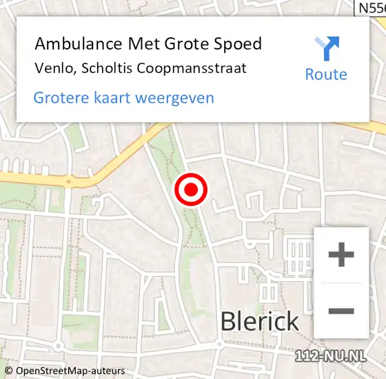 Locatie op kaart van de 112 melding: Ambulance Met Grote Spoed Naar Venlo, Scholtis Coopmansstraat op 4 december 2019 08:39