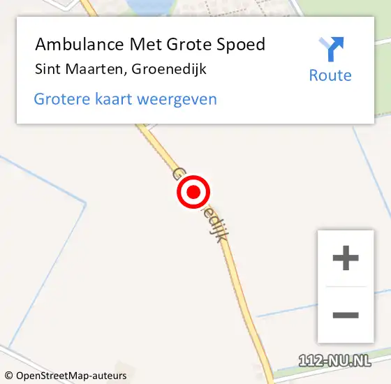 Locatie op kaart van de 112 melding: Ambulance Met Grote Spoed Naar Sint Maarten, Groenedijk op 19 december 2019 14:52