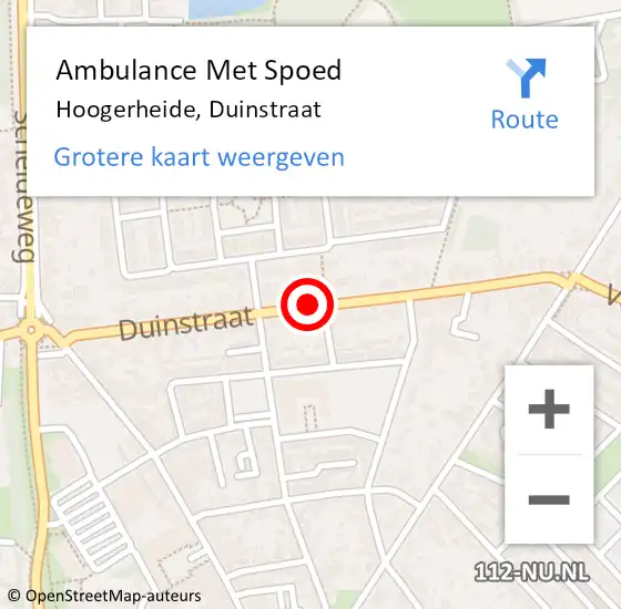 Locatie op kaart van de 112 melding: Ambulance Met Spoed Naar Hoogerheide, Duinstraat op 20 december 2019 14:00