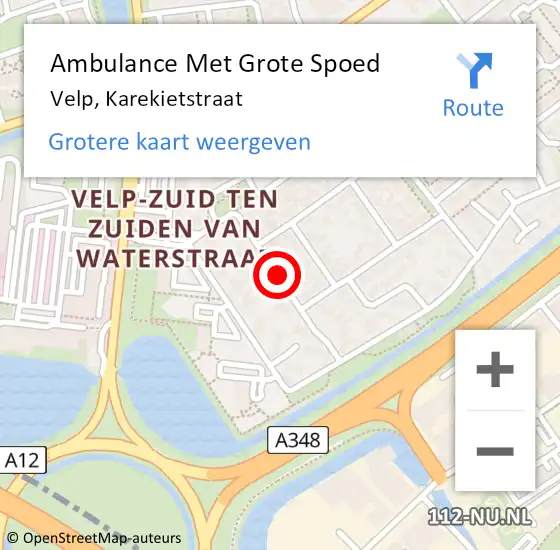 Locatie op kaart van de 112 melding: Ambulance Met Grote Spoed Naar Velp, Karekietstraat op 27 december 2019 20:09