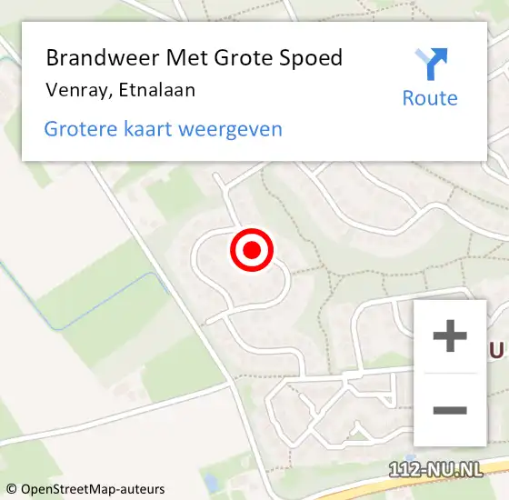 Locatie op kaart van de 112 melding: Brandweer Met Grote Spoed Naar Venray, Etnalaan op 28 december 2019 06:04