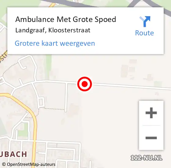 Locatie op kaart van de 112 melding: Ambulance Met Grote Spoed Naar Landgraaf, Kloosterstraat op 29 december 2019 19:57