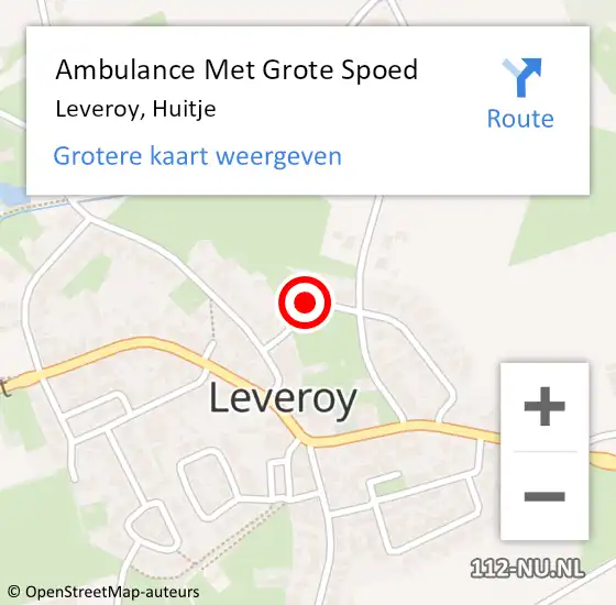 Locatie op kaart van de 112 melding: Ambulance Met Grote Spoed Naar Leveroy, Huitje op 30 september 2013 04:15