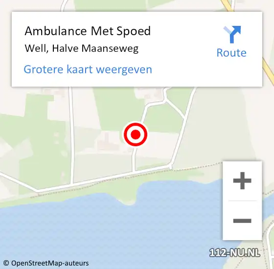 Locatie op kaart van de 112 melding: Ambulance Met Spoed Naar Well, Halve Maanseweg op 20 januari 2020 08:29