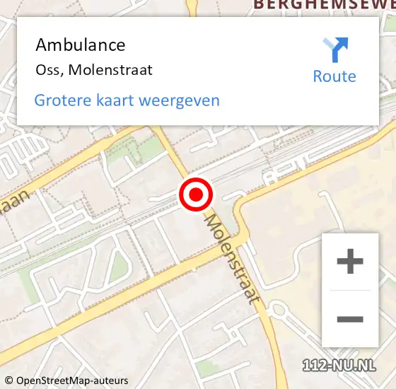 Locatie op kaart van de 112 melding: Ambulance Oss, Molenstraat op 23 januari 2020 15:39