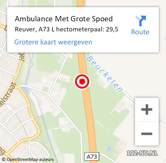 Locatie op kaart van de 112 melding: Ambulance Met Grote Spoed Naar Reuver, A73 L hectometerpaal: 29,5 op 26 april 2014 16:56