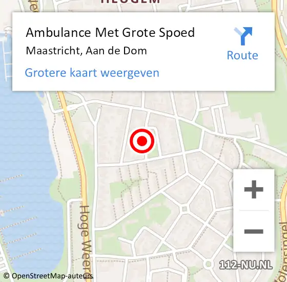 Locatie op kaart van de 112 melding: Ambulance Met Grote Spoed Naar Maastricht, Aan de Dom op 26 april 2014 22:59