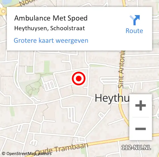 Locatie op kaart van de 112 melding: Ambulance Met Spoed Naar Heythuysen, Schoolstraat op 14 februari 2020 18:11